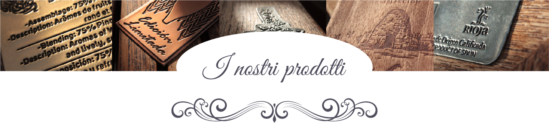 I nostri prodotti